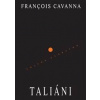 Taliáni - Francois Cavanna