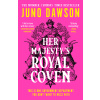Her Majesty’s Royal Coven [Dawson Juno]