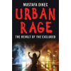 Urban Rage - Mustafa Dikec
