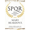 SPQR Dějiny antického Říma - Mary Beardová
