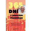 365 dní s papežem Františkem Ranní promluvy od Svaté Marty - Papež František