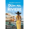 Dům na Riviéře - Natasha Lesterová