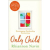 Only Child - Rhiannon Navin, Pan Books