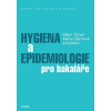 Hygiena a epidemiologie pro bakaláře - Milan Tuček