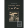 Francouzští přátelé Jana… (Jan Čep)