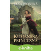 E-kniha Kumánska princezná - Jana Pronská