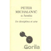 De disciplina et arte - Peter Michalovič a kolektív
