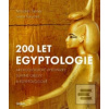 200 let egyptologie (Miroslav Verner)