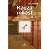 Kauza milosť - Strobel Lee