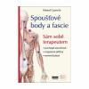 Spoušťové body a fascie (Roland Gautschi)
