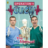 Operation Ouch!: The Hu-Manual - Ben Elcomb, Chris van Tulleken, Xand van Tulleken, Dan Green (Ilustrátor)