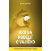 Ako sa podeliť o vajíčko
