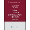 Zákon o výkonu zabezpečovací detence - Věra Kalvodová, Josef Kuchta, Petr Škvain