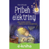 E-kniha Príbeh elektriny - Petr Mrázek, Aleš Čuma (ilustrácie)