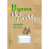 Príprava do prímy - matematika - pracovný zošit - autor neuvedený