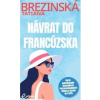 Návrat do Francúzska - Tatiana Brezinská