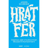 Hrát fér Vzestup pád a budoucnost Blizzard Entertainment - Schreier Jason