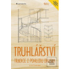 Truhlářství (Jan Kouřil, František Buben)