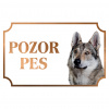 Československý vlčiak - Kovová tabuľka POZOR PES
