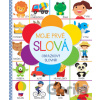 Moje prvé slová. Obrázkový slovník