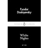 White Nights - Fjodor Michajlovič Dostojevskij