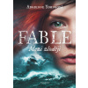 Fable Mezi zloději - Adrienne Young