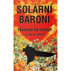 Solární baroni příprava mé vraždy - Vitásková Alena