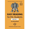 Easy Reading for ESL Students - Book 3 - Johnny Bread