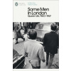 Some Men In London: Queer Life, 1960-1967