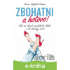 E-kniha Zbohatni a hotovo! - Denise Duffield-Thomas