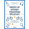 Prečo sú dánski tínedžeri šťastní?