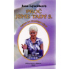 Proč jsme tady 3. - Jana Lysoňková