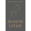 Zranené vzťahy