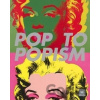 Pop to Popism - Wayne Tunnicliffe, Anneke Jaspers