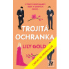 Trojitá ochranka (Lily Gold)