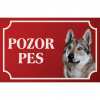 Československý vlčiak - Kovová tabuľka POZOR PES