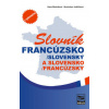 Francúzsko-slovenský, slovensko-francúzsky slovník - Hana Mináriková a kol.