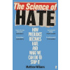 The Science of Hate