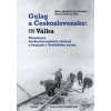 Gulag a Československo Válka