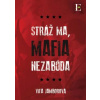 Stráž ma, mafia nezabúda - Vita Jamborová