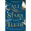All the Stars and Teeth