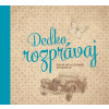 Dedko, rozprávaj - PharmDr. Monika Kopřivová