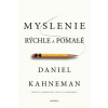 Myslenie rýchle a pomalé (Daniel Kahneman)(Pevná)