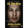 All the Way: My Life on Ice