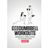 100 Dumbbell Workouts