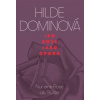 Jen růže jako opora Nur eine Rose als Stütze - Dominová Hilde