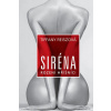 Siréna - Reisz, Tiffany