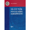 Slovník sociálního zabezpečení - Arnoldová Anna