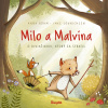Milo a Malvína: O diviačikovi, ktorý sa stratil