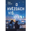 O hvězdách víš hovno - Hanel Petr